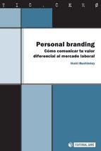 Portada de Personal branding. Cómo comunicar tu valor diferencial al mercado laboral (Ebook)
