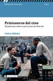 Portada de Prisioneros del cine. 50 películas sobre la privación de libertad (Ebook)