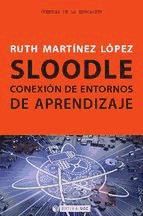 Portada de Sloodle. Conexión de entornos de aprendizaje (Ebook)