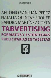Portada de Tabvertising. Formatos y estrategias publicitarias en tabletas