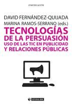 Portada de Tecnologías de la persuasión. Uso de las TIC en publicidad y relaciones públicas (Ebook)