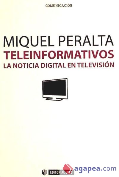 Teleinformativos. La noticia digital en TV