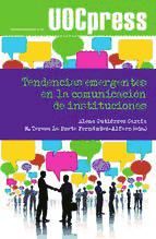 Portada de Tendencias emergentes en la comunicación de instituciones (Ebook)