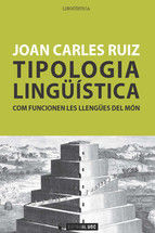 Portada de Tipologia lingüística. Com funcionen les llengües del món (Ebook)