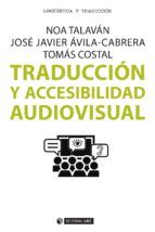 Portada de Traducción y accesibilidad audiovisual (Ebook)