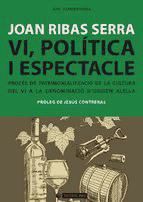 Portada de Vi, política i espectacle (Ebook)