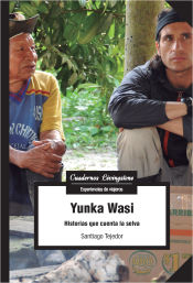 Portada de YUNKA WASI HISTORIAS QUE CUENTA LA SELVA