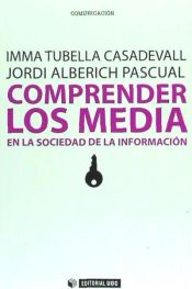 Portada de Comprender los Media en la sociedad de la información