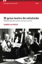 Portada de El gran teatro de celuloide (Ebook)