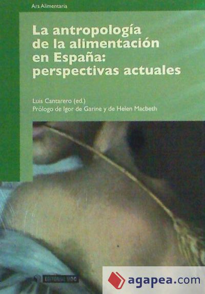 La antropología de la alimentación en España: perspectivas actuales