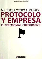 Portada de Protocolo y empresa. El ceremonial corporativo