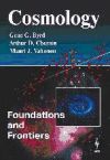 Cosmology: Foundations And Frontiers