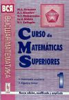 Curso De Matem&aacute;ticas Superiores. Tomo 1: Geometr&iacute;a Anal&iacute;tica. &aacute;lgebra Lineal