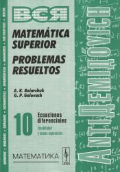 Portada de AntiDemidóvich. Matemática superior. Problemas resueltos. Ecuaciones diferenciales: estabilidad y temas especiales. T.10