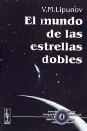 Portada de El mundo de las estrellas dobles. Serie de divulgacion cientifica (Fisica)