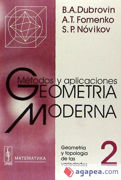 Geometría moderna: métodos y aplicaciones. Tomo 2: Geometría y topología de las variedades