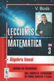 Portada de Lecciones de matemática. Algebra lineal. Tomo 3