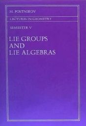 Portada de Lectures in Geometry: Lie Groups and Lie Algebras (Semester V)