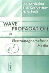 Portada de Wave Propagation in Electromagnetoelastic Media