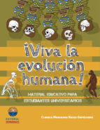 Portada de ¡Viva la evolución humana!: Material educativo para estudiantes universitarios. (Ebook)