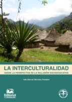 Portada de La interculturalidad desde la perspectiva de la inclusi&oacute;n socioeducativa (Ebook)