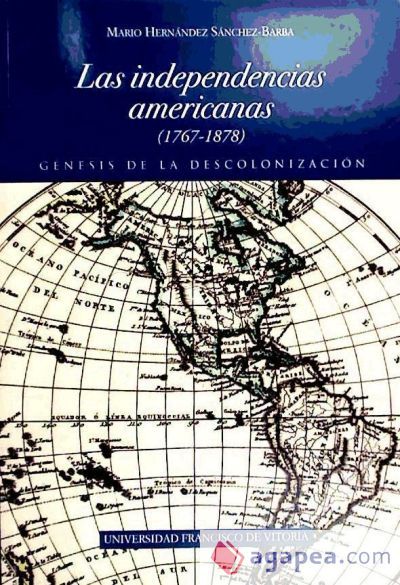 Las independencias americanas