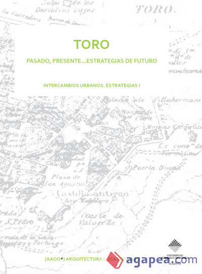 Toro. Pasado, presente... estrategias de futuro