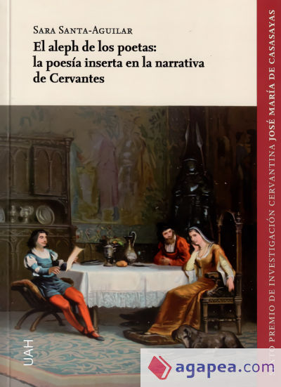 El aleph de los poetas: la poesía inserta en la narrativa de Cervantes