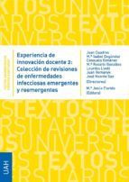 Portada de Experiencia de innovación docente 2: Colección de revisiones de enfermedades infecciosas emergentes y reemergentes (Ebook)