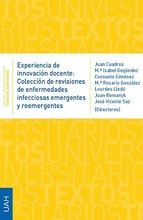 Portada de Experiencia de innovación docente: Colección de revisiones de enfermedades infecciosas emergentes y reemergentes (Ebook)