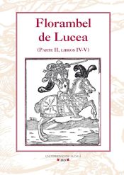 Portada de Florambel de Lucea. Segunda parte.Libros IV-V