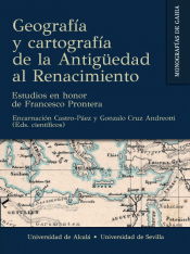 Portada de Geografía y cartografía de la Antigüedad al Renacimiento: Estudios en honor de Francesco Prontera