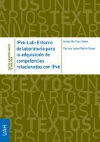 Portada de IPv6-lab: entorno de laboratorio para la adquisición de competencias relacionadas con IPv6 (Ebook)