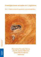 Portada de Investigaciones actuales en Lingüística. Vol. V: Sobre variación geolectal y sociolingüística (Ebook)