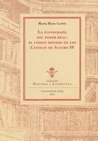 Portada de La iconografía del poder real: El códice miniado de los castigos de Sancho IV (Ebook)