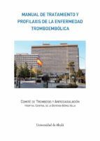 Portada de Manual de tratamiento y profilaxis de la enfermedad tromboembólica (Ebook)
