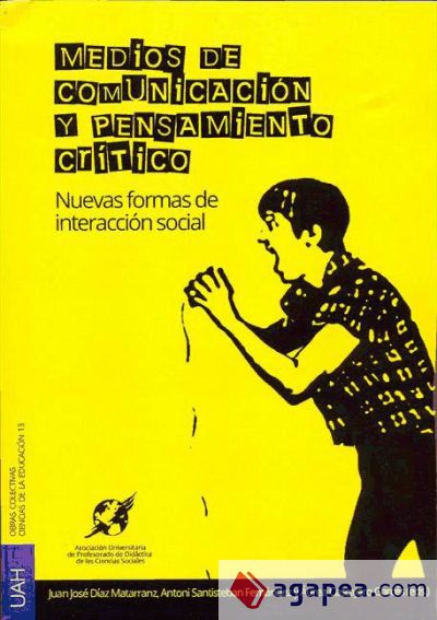 Medios de comunicación y pensamiento crítico. Nuevas formas de interacción social (Ebook)