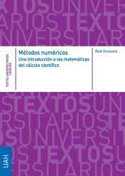 Portada de Métodos numéricos. Una introducción a las matemáticas del cálculo científico