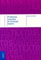 Portada de Problemas resueltos de fisiología vegetal (Ebook)