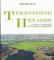 Portada de Territorio Henares : cultura y naturaleza en un espacio compartido (Ebook)
