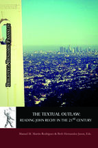 Portada de The Textual Outlaw: Reading John Rechy in the 21 st. century  (Ebook)