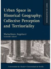 Portada de Urban Space in Historical Geography Collective Perception and Territoriality