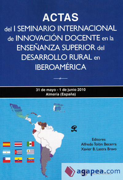Actas del I Seminario de innovación docente en la enseñanza superior del desarrollo rural en Iberoamérica