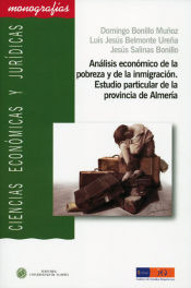 Portada de Análisis económico de la pobreza y la inmigración. Estudio particular de la provincia de Almería