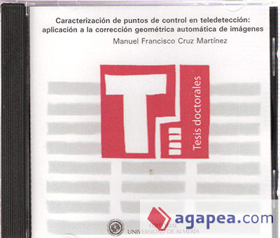 Caracterización de puntos de control en teledetección: Aplicación a la corrección geométrica automática de imágenes NOAA-AVHRR GAC-5 KM