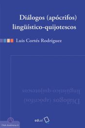 Portada de Diálogos (apócrifos) lingüístico-quijotescos