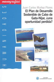 Portada de El Plan de Desarrollo Sostenible en Cabo de Gata-Nijar, ¿Una oportunidad perdida?