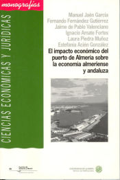 Portada de El impacto económico del puerto de Almería sobre la economía almeriense y andaluza