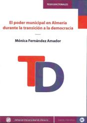 Portada de El poder municipal en Almería durante la transición a la democracia