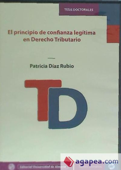 El principio de confianza legítima en Derecho Tributario